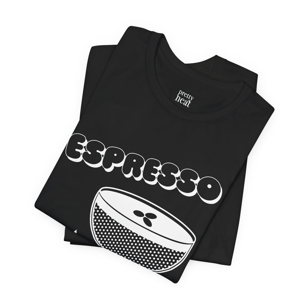 Espresso Martini  T-Shirt